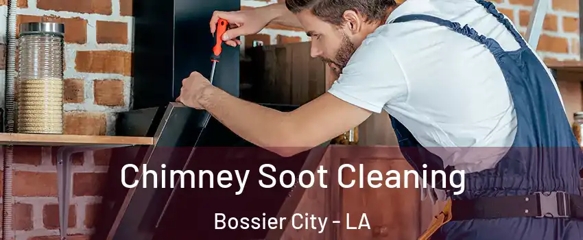  Chimney Soot Cleaning Bossier City - LA