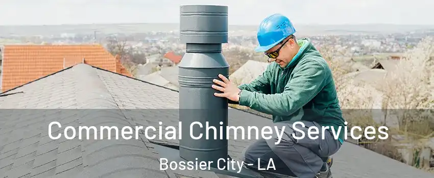  Commercial Chimney Services Bossier City - LA