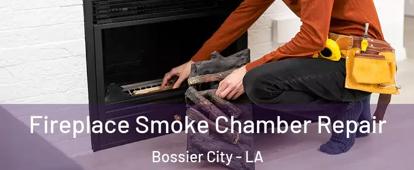  Fireplace Smoke Chamber Repair Bossier City - LA