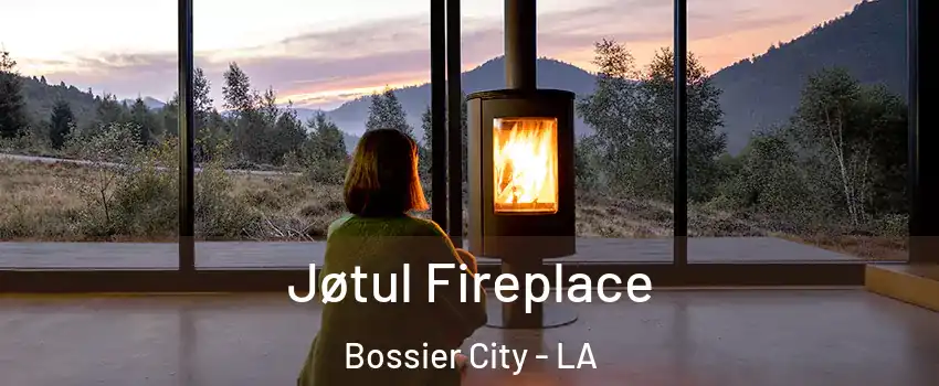  Jøtul Fireplace Bossier City - LA